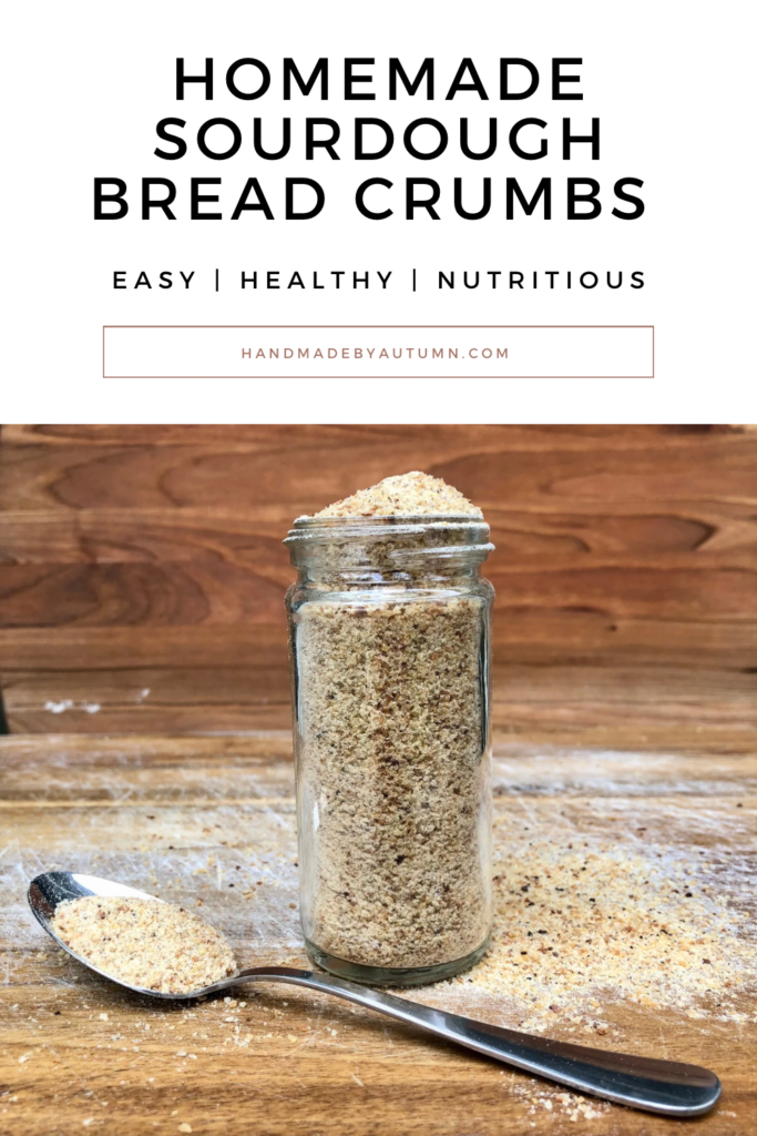 Homemade Sourdough Bread Crumbs