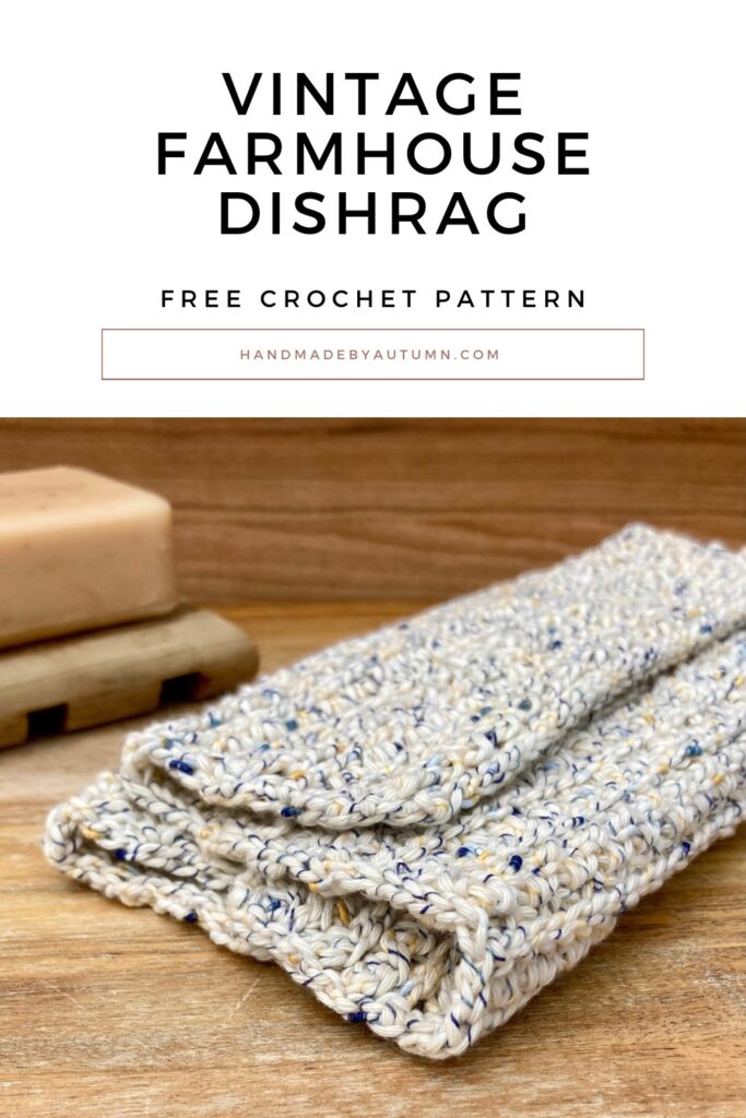 Crochet a Vintage Farmhouse Dishrag Pin